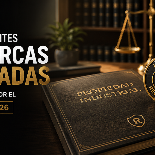 Cambios importantes para marcas registradas en México que entrarán en vigor el 22 de julio de 2026 conforme al nuevo Reglamento de la Ley Federal de Protección a la Propiedad Industrial.